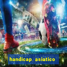 handicap asiatico 0.0 0.5